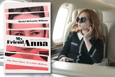 After you finish Netflix’s ‘Inventing Anna,’ you can read the book - nypost.com - New York - USA - Russia - Germany - Morocco