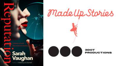 Sarah Vaughan Reteams With Bruna Papandrea’s Made Up Stories & Liza Chasin’s 3dot For ‘Reputation’ TV Adaptation - deadline.com - Britain - USA