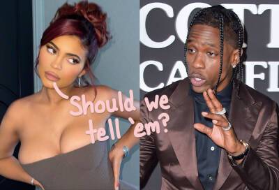 Kylie Jenner & Travis Scott HAVE Picked A Baby Name -- Here's Why They Haven't Revealed It Yet - perezhilton.com