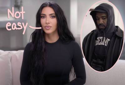 Kim Kardashian Says It Was 'Really Hard' Dealing With Kanye West MONTHS AGO In New Hulu Teaser! - perezhilton.com