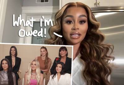 No Wonder Blac Chyna Is PISSED! She Was Set To Make SO Much Per Episode Before E! Reality Show Got The Axe! - perezhilton.com