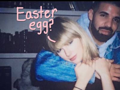 Drake Shares A Throwback Pic With Taylor Swift & Fans Go WILD With Theories! - perezhilton.com
