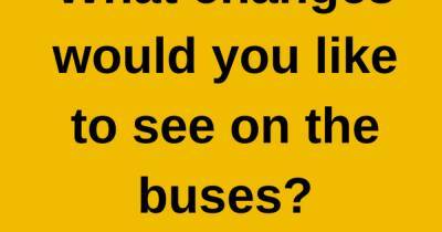 What changes would you like to see on the buses? - www.manchestereveningnews.co.uk - Manchester