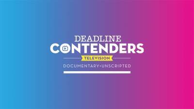 Deadline’s Contenders TV: Documentary + Unscripted Kicks Off Today - deadline.com