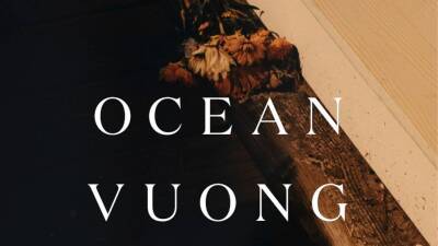 Review: Lost and found in Ocean Vuong's 'Time Is a Mother' - abcnews.go.com - Vietnam - county Ocean