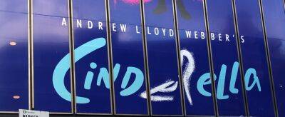 Andrew Lloyd Webber Musical ‘Cinderella’ To Close In London On June 12. Show Will Be Revamped For Broadway Opening In 2023. - deadline.com