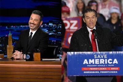 Jimmy Kimmel - Donald Trump - Ted Nugent - U.S.Senate - Jimmy Kimmel Mocks Dr. Oz Getting Donald Trump’s Endorsement: ‘That’s Not Something To Be Proud Of’ - etcanada.com - Pennsylvania