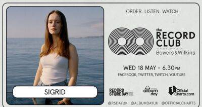 Sigrid announced as newest guest on The Record Club to discuss sophomore album How To Let Go - www.officialcharts.com