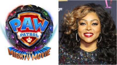 ‘PAW Patrol: The Mighty Movie’ Adds Taraji P. Henson to Voice Cast - thewrap.com - county Vance
