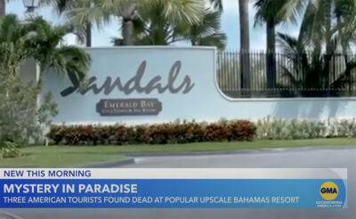 3 Americans Discovered Dead Of 'Unknown' Causes While Visiting Sandals Resort In Bahamas - perezhilton.com - USA - Bahamas - Dominican Republic - city Sandal