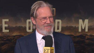 Kevin Frazier - John Lithgow - Jeff Bridges - Bill Heck - Thomas Perry - Jeff Bridges Gives Health Update After Cancer and COVID-19 Diagnosis (Exclusive) - etonline.com