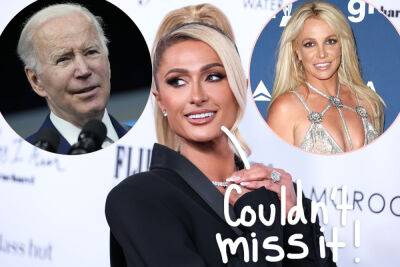 Paris Hilton Turned Down DJing For President Joe Biden To Attend Britney Spears’ Wedding! - perezhilton.com