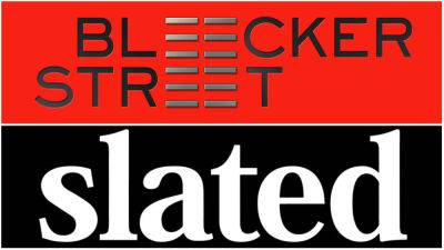 Bleecker Street, Slated Enter Strategic Partnership to Identify and Develop Films (EXCLUSIVE) - variety.com