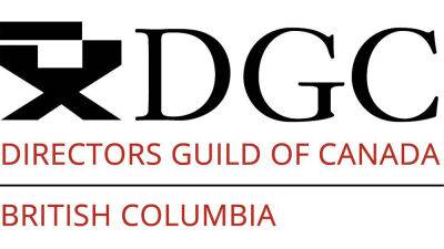 Directors Guild Of Canada BC Releases Details Of Tentative Agreement That Will End Unusual Labor Dispute In British Columbia - deadline.com - Britain - Canada - county Canadian