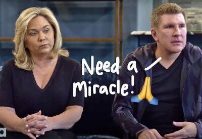 Todd Chrisley - Todd Chrisley & Wife Julie Are Hoping PRAYERS Can Keep Them Out Of Jail Following Fraud Conviction?! - perezhilton.com - Jersey