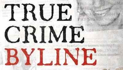 Canadian Producer Antica Partners With Postmedia Network On Podcasts & TV; Sets Debut Project ‘True Crime Byline’ - deadline.com - Britain - Canada