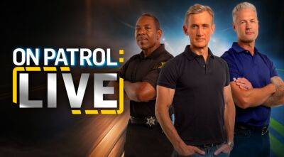 Dan Abrams - Williams - ‘Live PD’ Reboot ‘On Patrol: Live’: Series Premiere Delayed 70 Minutes Due to Technical Difficulties - variety.com - Las Vegas - George - Floyd