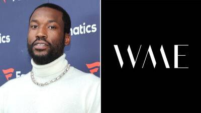 Meek Mill & WME Form Partnership To Identify The Next Wave Of Cultural Leaders - deadline.com