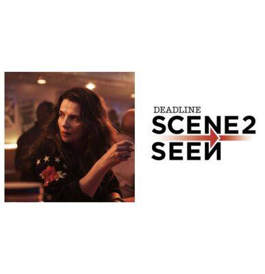 Scene 2 Seen Podcast: Juliette Binoche Discusses New Film ‘Paradise Highway’, Truck Driving And The Perils Of Human Trafficking - deadline.com - Britain - Berlin