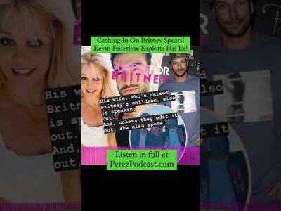 Cashing In On Britney Spears! Kevin Federline Exploits His Ex! | Perez Hilton - perezhilton.com