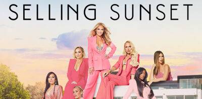 'Selling Sunset' Season 6 - One Huge Star Is Not Returning! - justjared.com - Netflix