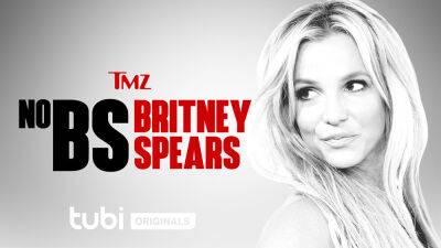 Britney Spears - Conor Macgregor - Fox Entertainment - Tubi’s ‘TMZ No BS’ Docuseries To Feature Britney Spears As First Subject - deadline.com