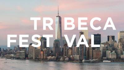Tribeca Festival Sets 2023 Dates, Calls For Submissions - deadline.com - New York