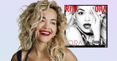 Rita Ora reflects on debut album ORA a decade on: "I wouldn't have had things any other way" - www.officialcharts.com - Britain - county Chase