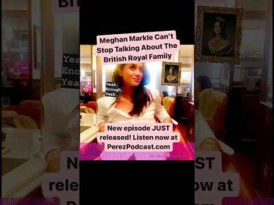 Meghan Markle - Chris Booker - Meghan Markle Can't Stop Talking About The British Royal Family! | Perez Hilton - perezhilton.com - Britain