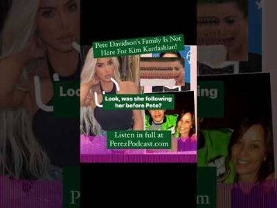 Pete Davidson - Kim Kardashian - Chris Booker - Pete Davidson's Family Is Not Here For Kim Kardashian! | Perez Hilton - perezhilton.com