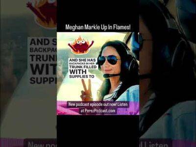 Meghan Markle Up In Flames! | Perez Hilton - perezhilton.com