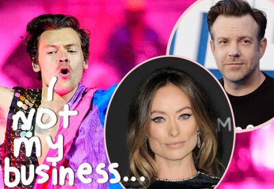 Harry Styles Is NOT Getting In The Middle Of Olivia Wilde & Jason Sudeikis' Feud!! - perezhilton.com - USA - Hollywood