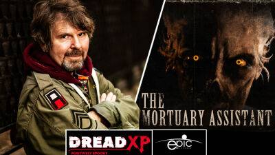 ‘The Mortuary Assistant’ Film Based On Horror Video Game In Works From DreadXP & Epic Pictures Group; Jeremiah Kipp To Direct From His Script - deadline.com - Seattle