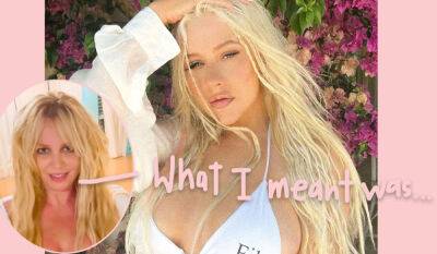 Britney Spears - Christina Aguilera - Britney Spears Clarifies Christina Aguilera Comments After Sparking Body-Shaming Controversy! - perezhilton.com
