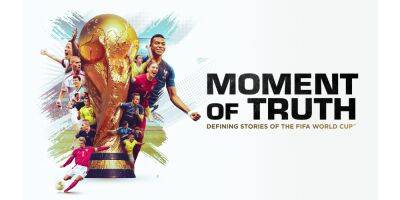 Michael Owen - Andres Iniesta - Lothar Matthaus - ‘Moment Of Truth’: FIFA World Cup Explored By Sony Pictures Television & Others Featuring Andres Iniesta, Lothar Matthäus, Michael Owen - deadline.com - Brazil - Japan - Qatar