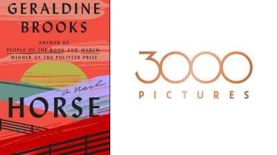 Olivia Colman - Elizabeth Gabler - Sony’s 3000 Pictures Lands Rights To Geraldine Brooks’ Novel ‘Horse’ - deadline.com - Australia - New York - county Brooks