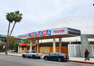 The Cinerama Dome Isn’t Planning To Re-Open Imminently; Here’s What’s Really Going On – Update - deadline.com
