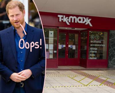 Why Prince Harry Is Getting Called Out For Lying By TK Maxx! - perezhilton.com - Britain