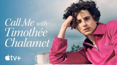 ‘Call Me With Timothée Chalamet’: Apple TV+’s New Brand Campaign Sees The Actor Get Anxious That He’s Not On The Streamer Yet - theplaylist.net