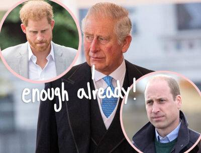 King Charles Pleaded With Prince William & Prince Harry To Not Make His ‘Final Years A Misery’ - perezhilton.com - Britain