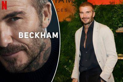 David Beckham: Netflix doc with Victoria was ‘hell’ and an ‘emotional roller coaster’ - nypost.com - New York