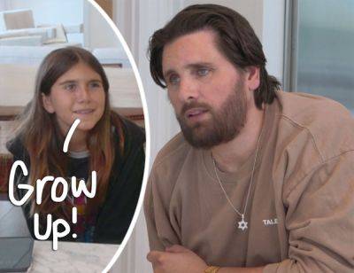 Scott Disick Hilariously ROASTED By Daughter Penelope For Dating Younger Women: 'You're 40!' - perezhilton.com