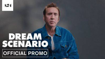‘Dream Scenario’ Promo: Go Behind The Scenes With Nic Cage On His Upcoming Comedy Hitting Theaters On November 10 - theplaylist.net