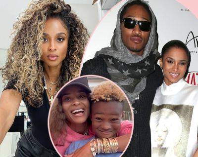 Ciara Says The Birth Of Her First Son With Future Made Her Decide To Break Up With Him! - perezhilton.com