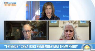 Matthew Perry Was Happy And Sober Before His Death, ‘Friends’ Co-Creator Marta Kauffman Tells Hoda Kotb: “He Was In A Really Good Place” - deadline.com - Los Angeles - county Pacific