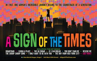 Petula Clark, Lesley Gore, Dusty Springfield Musical ‘A Sign Of The Times’ Sets NYC Debut - deadline.com - New York - city Downtown - Vietnam - state Delaware - city Springfield