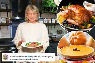 Martha Stewart declares Thanksgiving is back on after saying she’s ‘turkeyed out’ - nypost.com - California - New York - Turkey - county Westchester - county Stewart