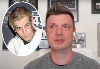 Nick Carter Breaks Down Crying, Brother Aaron's Death Still 'Hurts' So Much 1 Year Later - perezhilton.com - California - Los Angeles - county Lancaster