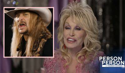 Dolly Parton Defends Kid Rock, Says Cancel Culture Is 'Terrible' - perezhilton.com