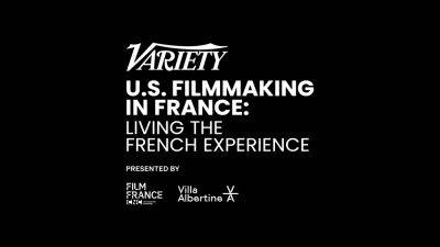 Variety to Host U.S. Filmmaking in France Event in Los Angeles - variety.com - France - Paris - Los Angeles - Los Angeles